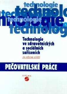 Technologie prací ve zdravotnických a sociálních zařízeních