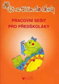 Už se těším do školy - pracovní sešit