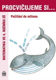 Procvičujeme si počítání do milionu pro 4. ročník