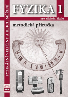 Fyzika 1 (Fyzikální veličiny) - metodická příručka