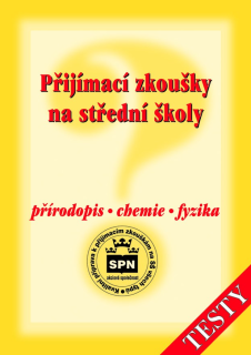 Přijímací zkoušky na SŠ - přírodopis, chemie, fyzika