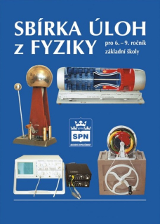 Sbírka úloh z fyziky 6. - 9.ročník ZŠ