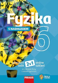 Fyzika 6 s nadhledem - pracovní sešit