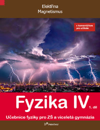 Fyzika IV - 1. díl s komentářem