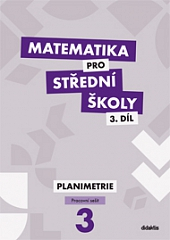 Matematika pro SŠ  3. ročník - pracovní sešit