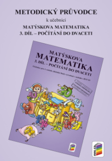 Metodický průvodce k učebnici Matýskova matematika 3. díl