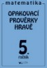 Opakovací prověrky z matematiky pro 5. ročník