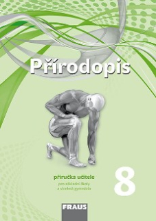 Přírodopis pro 8. ročník (nová generace) - metodická příručka